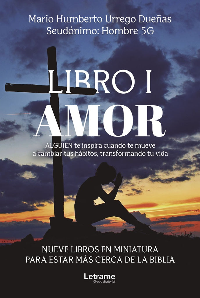 Libro I. Amor. Nueve libros en miniatura para estar mas cerca de La Biblia | Mario Humberto Urrego Due?as
