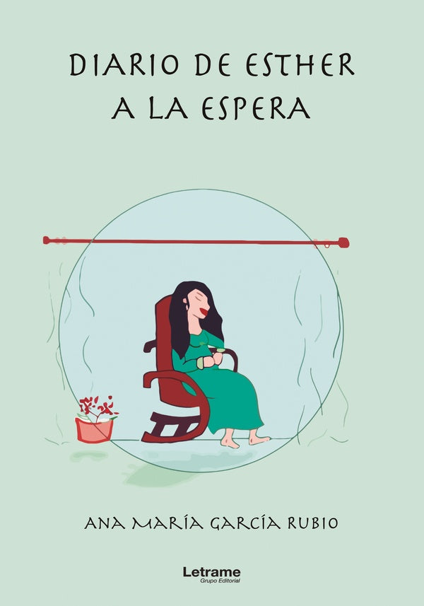Diario de Esther a la espera | Ana Maria Garcia Rubio