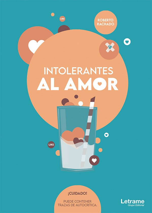 Intolerantes al amor | Roberto Rachado