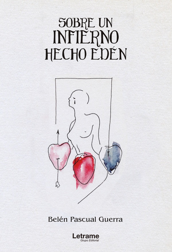 Sobre un infierno hecho Eden | Belen Pascual Guerra
