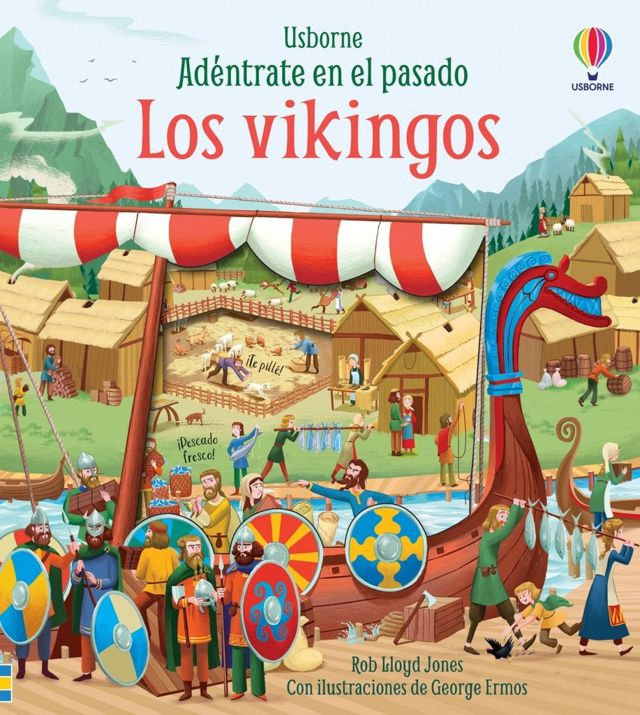 Los vikingos. Adéntrate en el pasado | LLOYD JONES ROB/ ABLETT BARRY