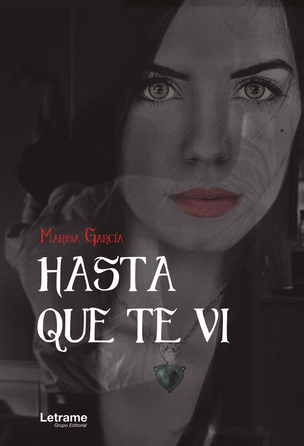 Hasta que te vi | Marisa Garcia