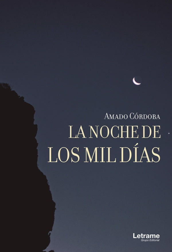 La noche de los mil dias | Amado Cordoba
