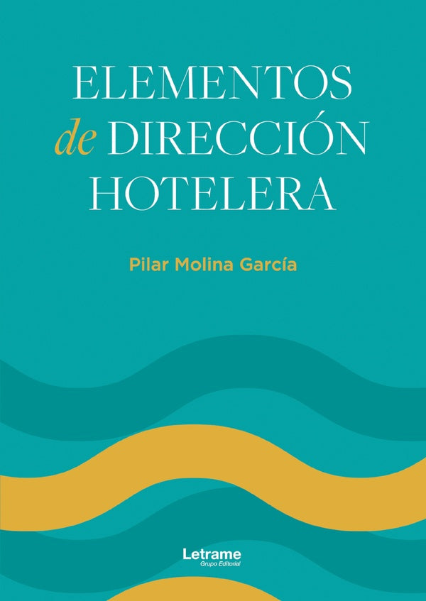 Elementos de direccion hotelera | Pilar Molina Garcia