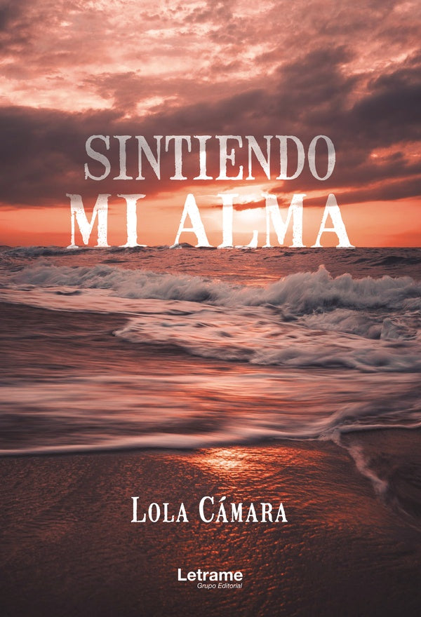 Sintiendo mi alma | Lola Camara