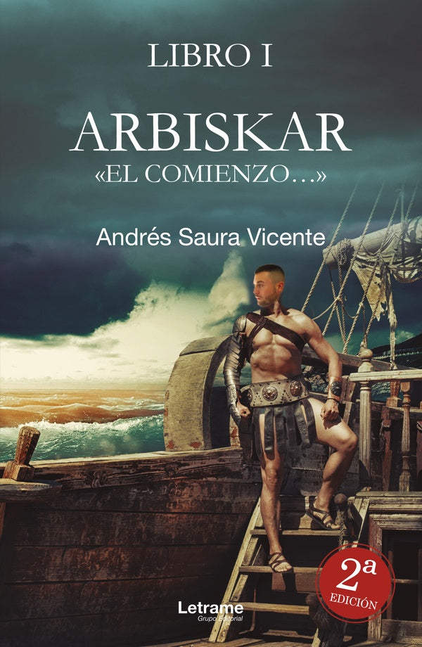 Libro I Arbiskar "el comienzo..." y Libro II Arbiskar el romano | Andres Saura Vicente