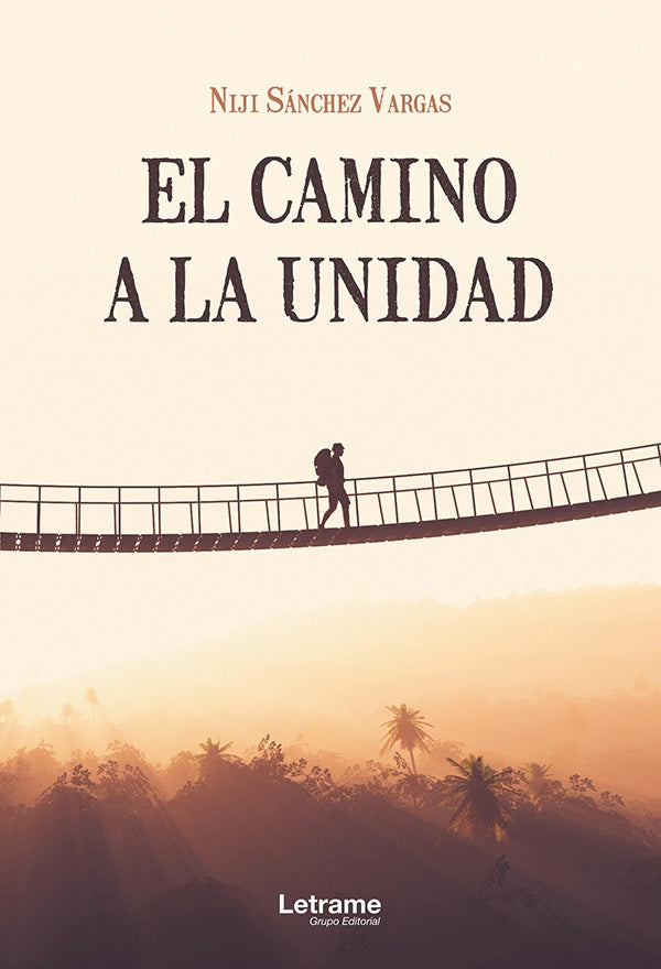 El camino a la unidad | Niji Sanchez Vargas