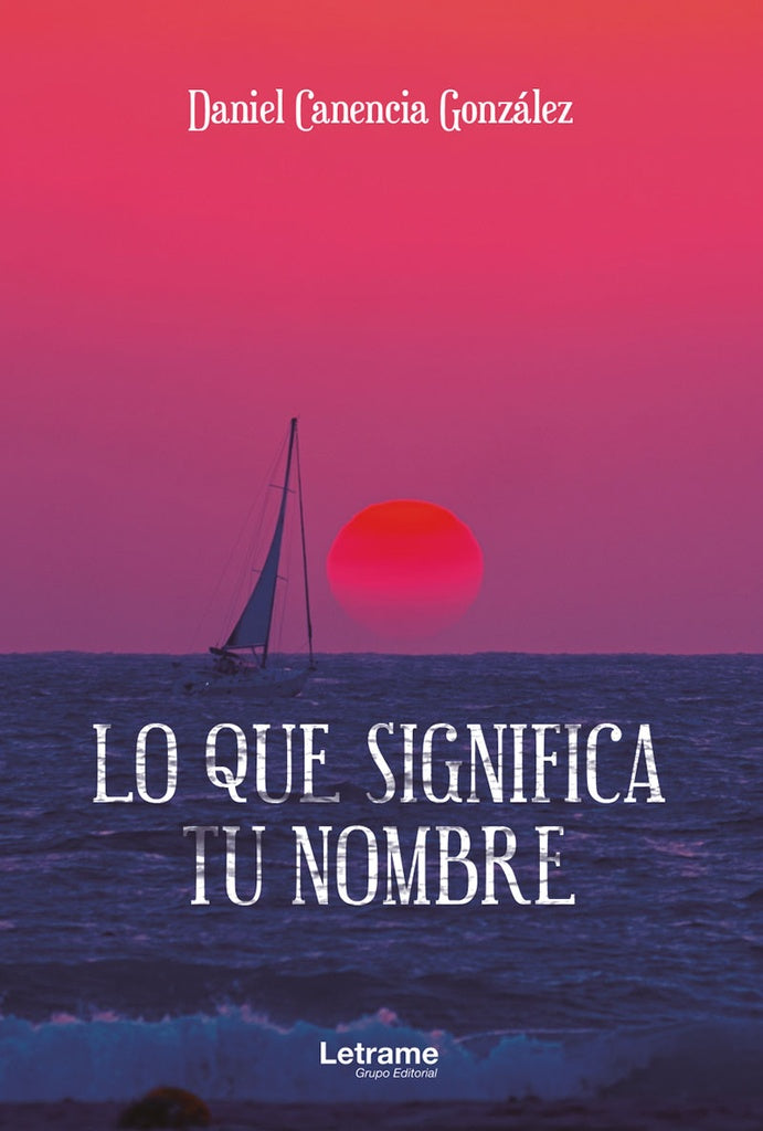 Lo que significa tu nombre | Daniel Canencia Gonzalez