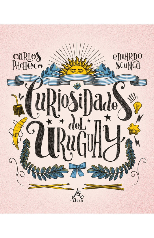 Curiosidades del Uruguay | Carlos Pacheco