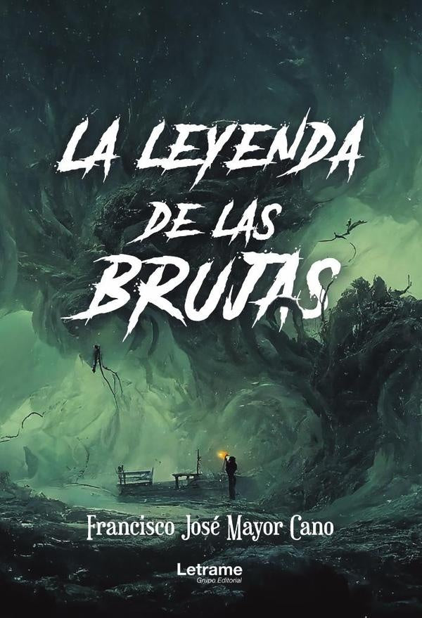 La leyenda de las brujas | Francisco Jose Mayor Cano