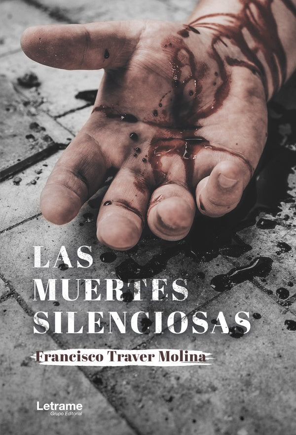 Las muertes silenciosas | Francisco Traver Molina