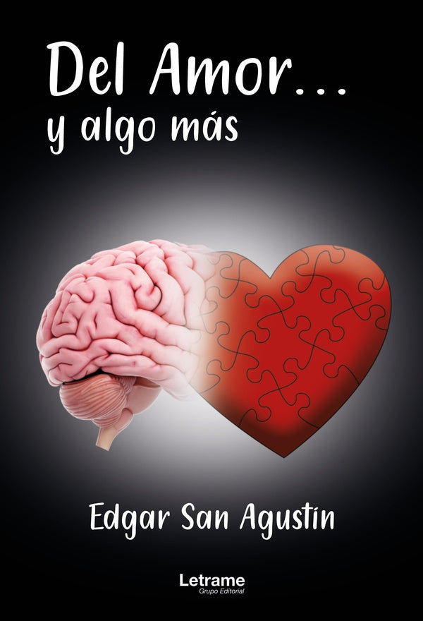 Del amor...y algo mas | Edgar San Agustin