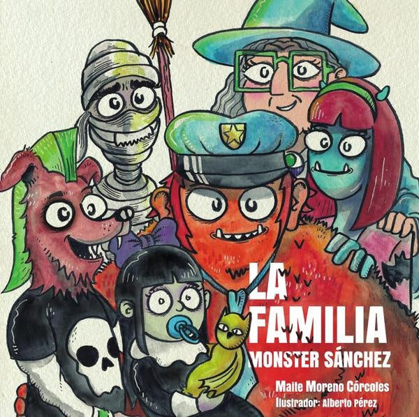 La familia Monster Sanchez | Maite Moreno Corcoles