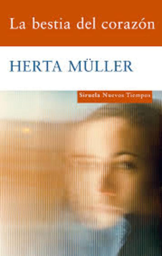 La bestia del corazón | HERTA MULLER