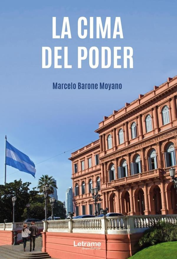 La cima del poder | Marcelo Barone Moyano