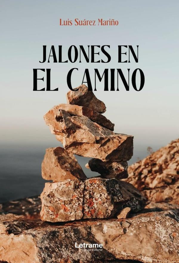 Jalones en el camino | Luis Suarez Mari?o