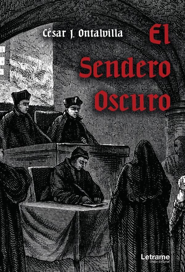 El sendero oscuro | Cesar J. Ontalvilla Garcia