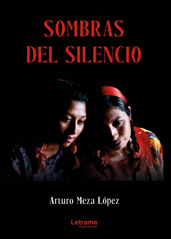 Sombras del silencio | Arturo Meza Lopez