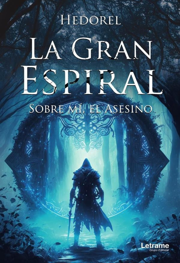La Gran Espiral: Sobre mi, el Asesino | Hedorel .