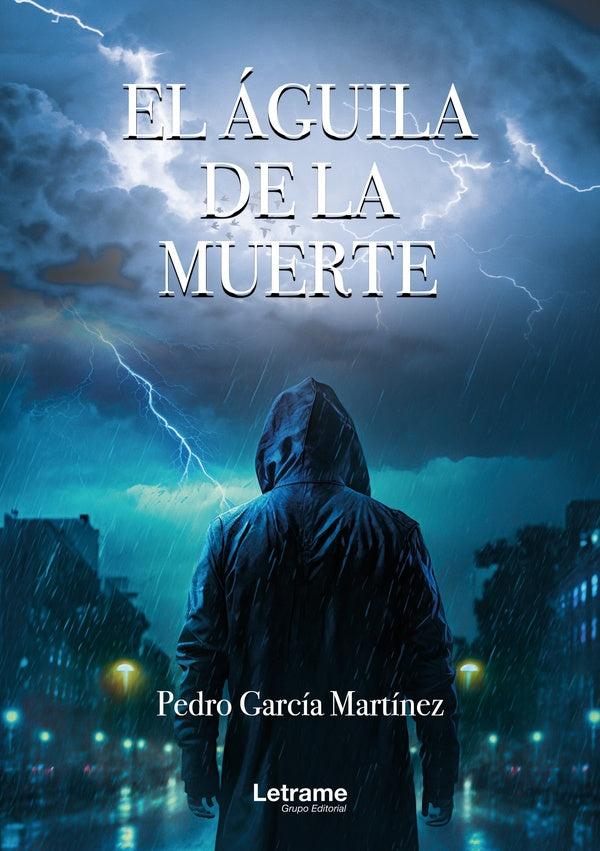 El aguila de la muerte | Pedro Garcia Martinez