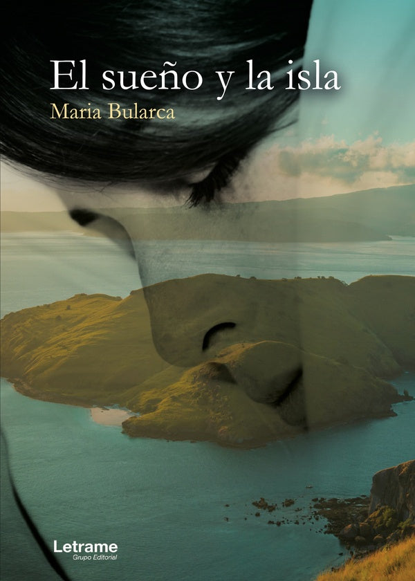 El sue?o y la isla | Maria Bularca