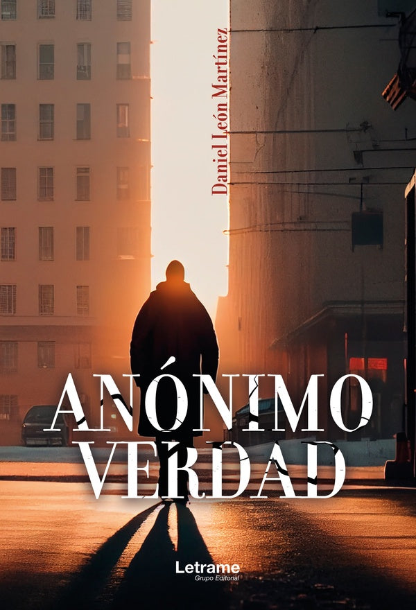 Anonimo-Verdad | Daniel Leon Martinez