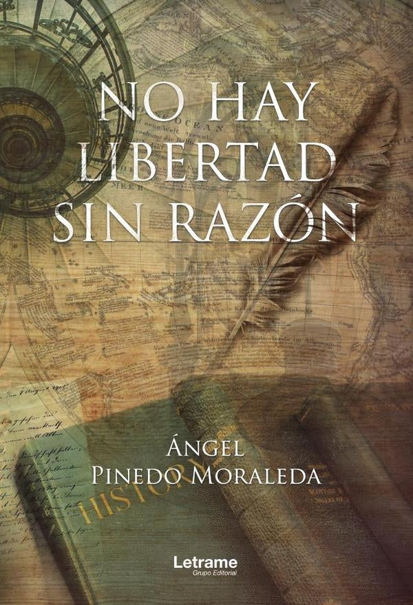 No hay libertad sin razon | angel Pinedo Moraleda