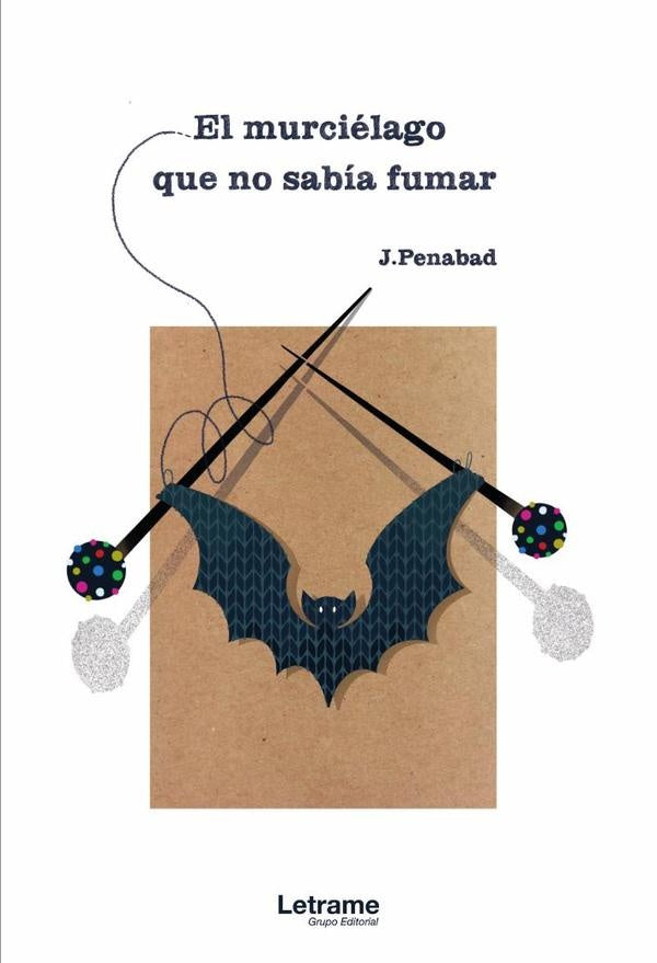 El murcielago que no sabia fumar | J. Penabad