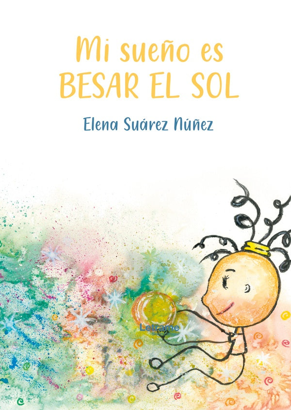 Mi sue?o es besar el sol | Elena Suarez Nu?ez