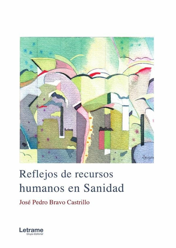 Reflejos de recursos humanos en sanidad | Jose Pedro Bravo Castrillo