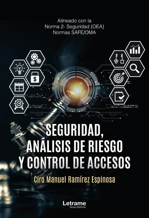 Seguridad, analisis de riesgo y control de accesos | Ciro Manuel Ramirez Espinosa