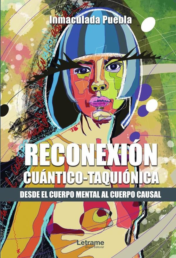 Reconexion cuantico taquionica | Inmacualada Puebla