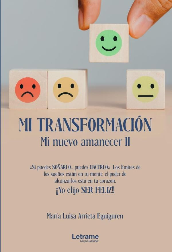 Mi transformacion. Mi nuevo amanecer II. | Maria Luisa Arrieta Eguiguren