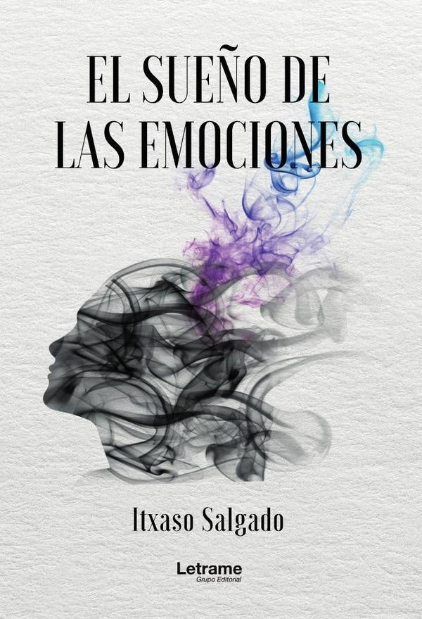El sue?o de las emociones | Itxaso Salgado