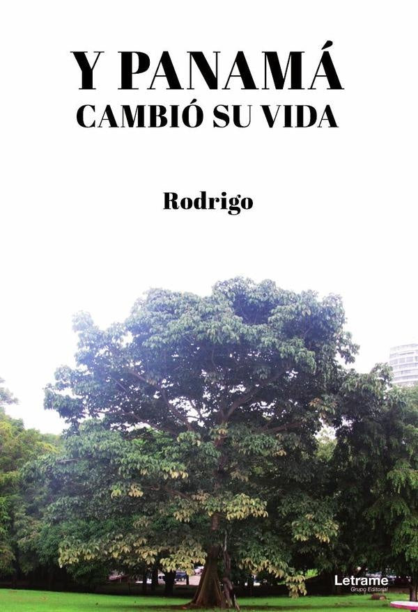 Y Panama cambio su vida | Rodrigo .