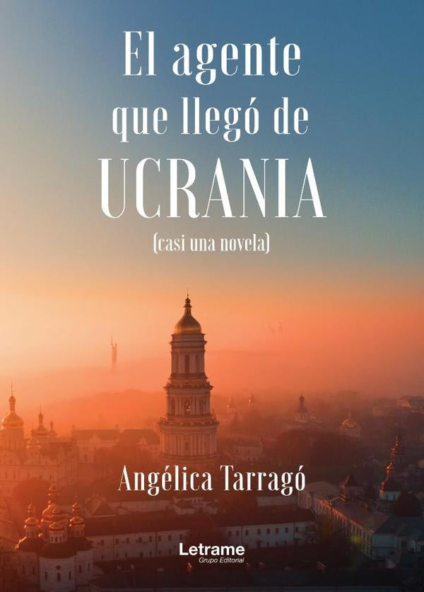 El agente que llego de Ucrania | Angelica Tarrago