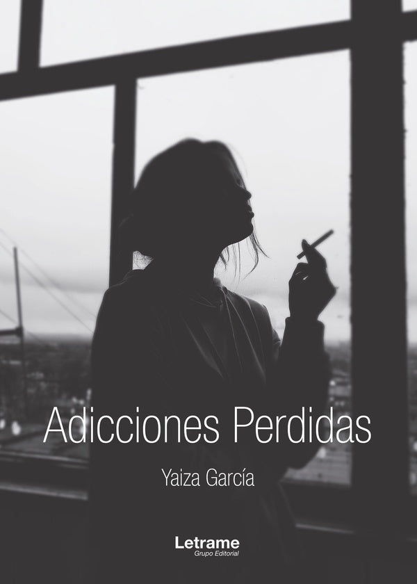 Adicciones perdidas | Yaiza Garcia