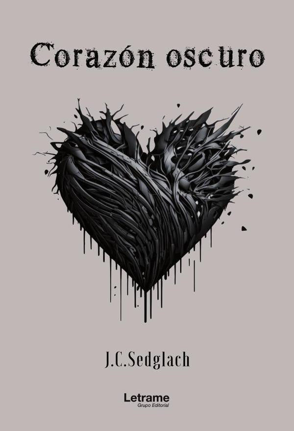 Corazon oscuro | J.C. Sedglach