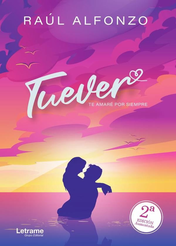 Tuever. Te amare por siempre 2?Edicion | Raul Alfonzo