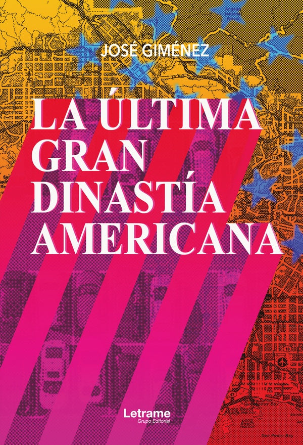 La ultima gran dinastia americana | Jose Gimenez