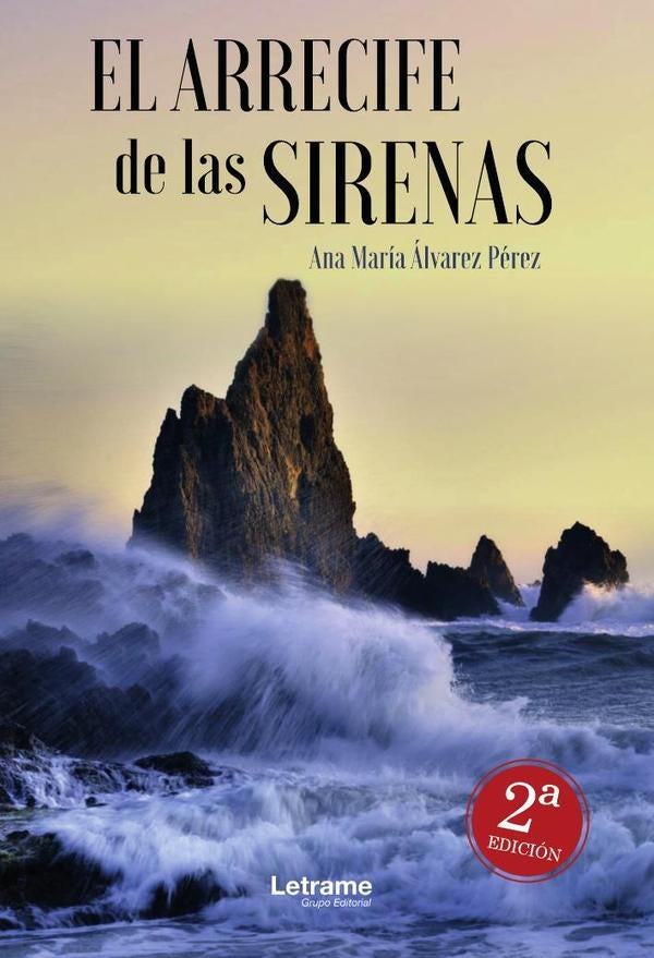 El arrecife de las sirenas.2? edicion. | Ana Maria alvarez Perez