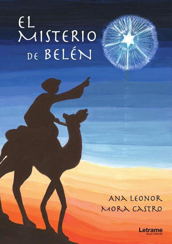 El misterio de Belen | Ana Leonor Mora Castro