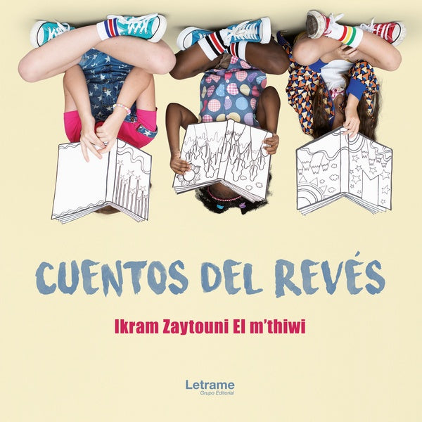 Cuentos del reves | Ikram Zaytouni El mthiwi