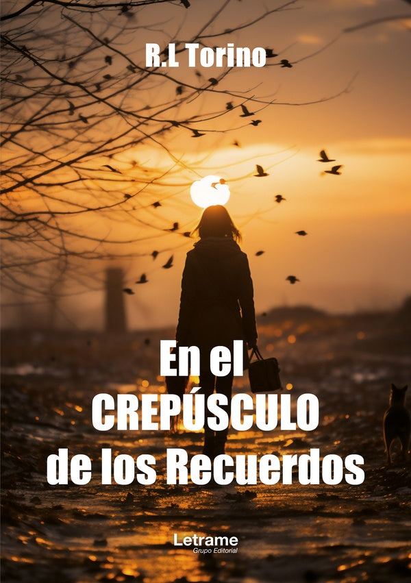 En el Crepusculo de los Recuerdos | R.L Torino