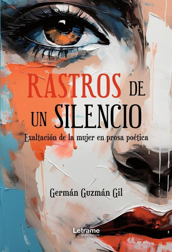 Rastros de un silencio | German Guzman Gil