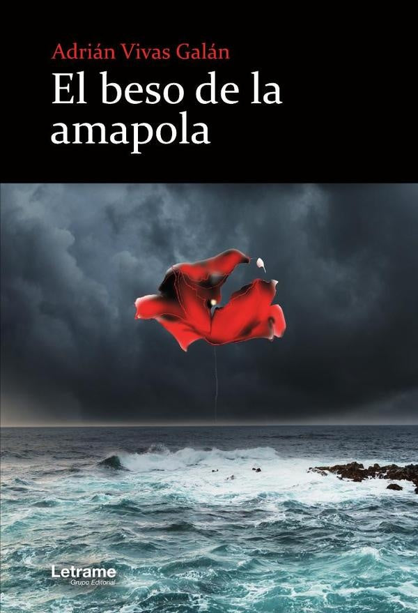 El beso de la amapola | Adrian VIvas Galan