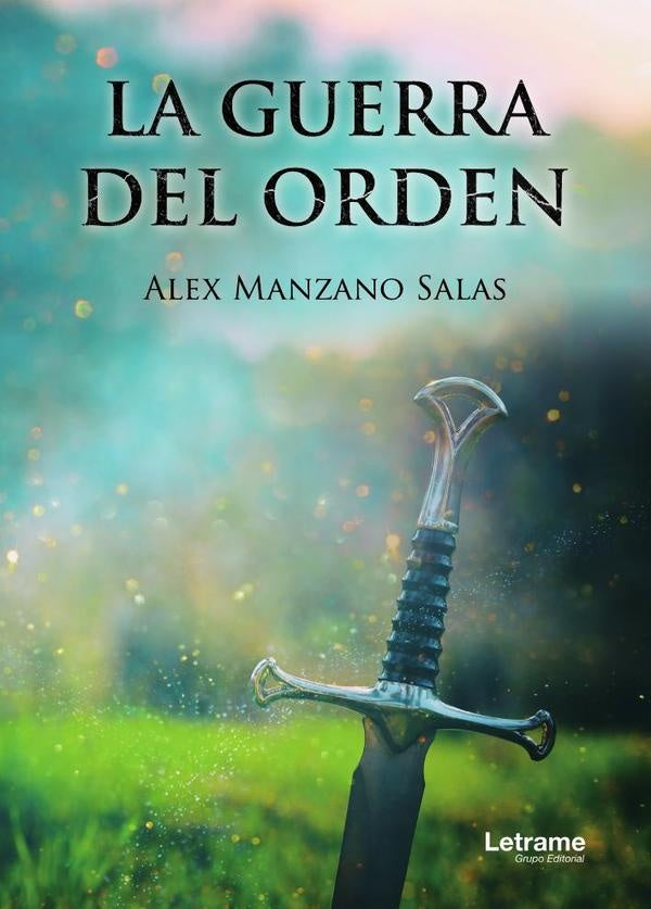 La guerra del orden | Alex Manzano Salas