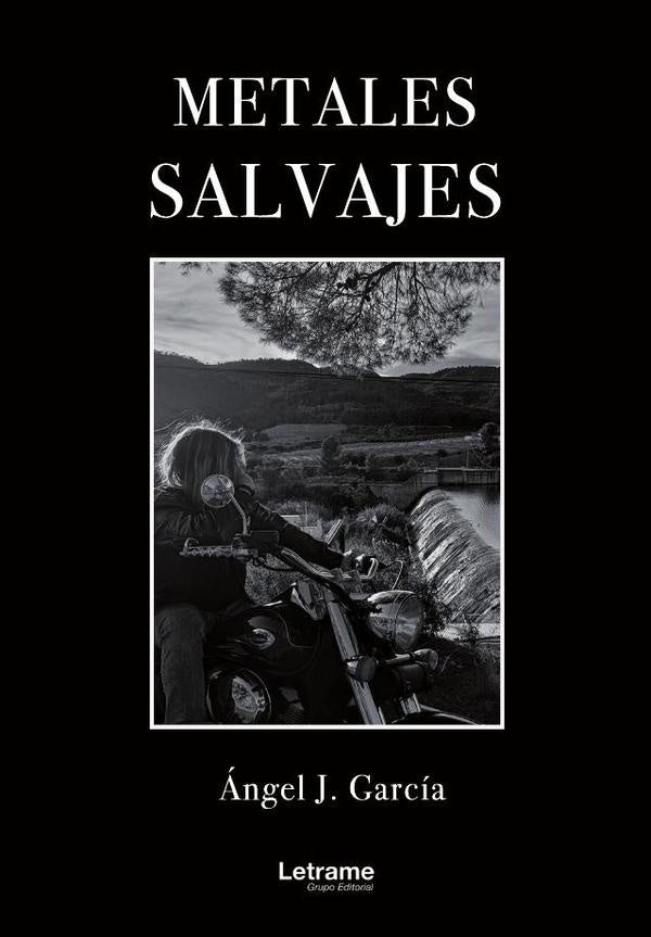 Metales salvajes | angel J. Garcia