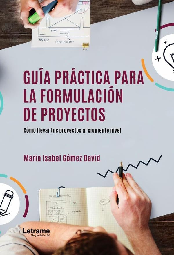 Guia practica para la formulacion de proyectos | Maria Isabel Gomez David