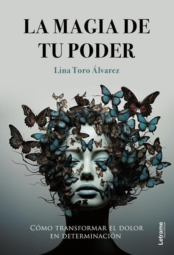 La magia de tu poder | Lina Toro alvarez